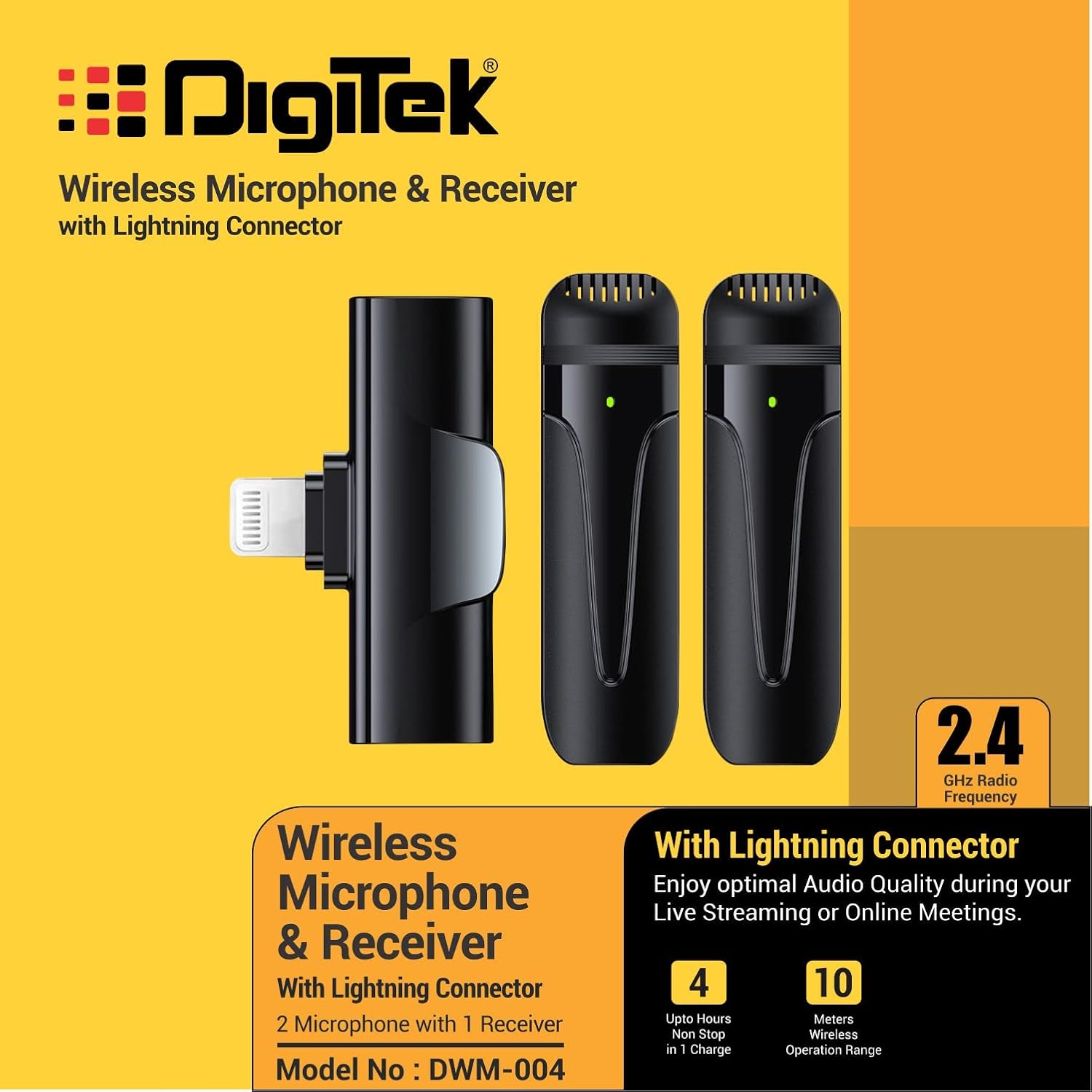 DIGITEKยฎ (DWM 004) Wireless Microphone with Receiver Set, 2 Mics + 1 Receiver, Lightning Connector, 4 Hours Working Time, 10m Wireless Range, for Audio Recording, Live Streaming, Video Recording DIGITEKยฎ (DWM 004) Wireless Microphone with Receiver Set, 2 Mics + 1 Receiver, Lightning Connector, 4 Hours Working Time, 10m Wireless Range, for Audio Recording, Live Streaming, Video Recording
